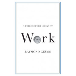 A Philosopher Looks at Work