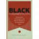 Black Fundamentalists: Conservative Christianity and Racial Identity in the Segregation Era