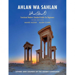Ahlan wa Sahlan: Letters and Sounds of the Arabic Language