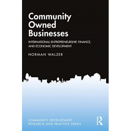 Community Owned Businesses: International Entrepreneurship, Finance, and Economic Development