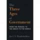 The Three Ages of Government: From the Person, to the Group, to the World