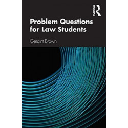 Problem Questions for Law Students: A Study Guide