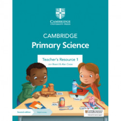Cambridge Primary Science Teacher's Resource 1 with Digital Access