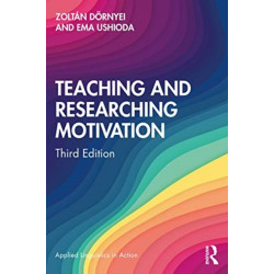 Teaching and Researching Motivation