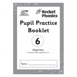 Reading Planet: Rocket Phonics – Pupil Practice Booklet 6