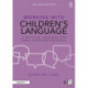 Working with Children’s Language: A Practical Resource for Early Years Professionals