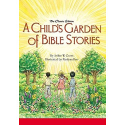 A Child's Garden of Bible Stories (Hb)