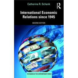 International Economic Relations since 1945