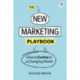 The New Marketing Playbook, The: The Latest Tools And Techniques To Grow Your Business