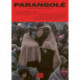 Motherland: PARANGOLE – A Journal About the Urbanised Planet (Issue No. 1)