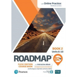 Roadmap B2+ Flexi Edition Course Book 2 with eBook and Online Practice Access