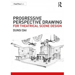 Progressive Perspective Drawing for Theatrical Scene Design