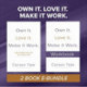 Own It. Love It. Make It Work.: Two-Book Bundle
