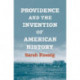 Providence and the Invention of American History