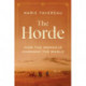 The Horde: How the Mongols Changed the World