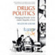 Drugs Politics: Managing Disorder in the Islamic Republic of Iran