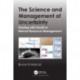 The Science and Management of Uncertainty: Dealing with Doubt in Natural Resource Management