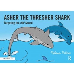 Asher the Thresher Shark: Targeting the sh Sound