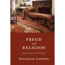 Freud and Religion: Advancing the Dialogue
