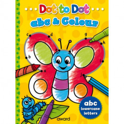 Dot to Dot abc and Colour: Lowercase Letters