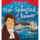 The Story of 'The Star-Spangled Banner'