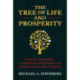 The Tree of Life and Prosperity: 21st Century Business Principles from the Book of Genesis