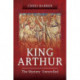 King Arthur: The Mystery Unravelled