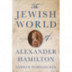 The Jewish World of Alexander Hamilton