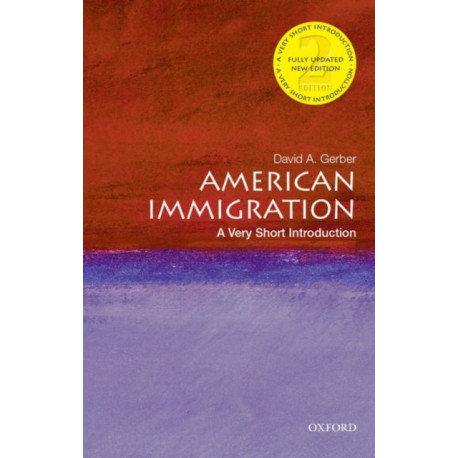 American Immigration: A Very Short Introduction
