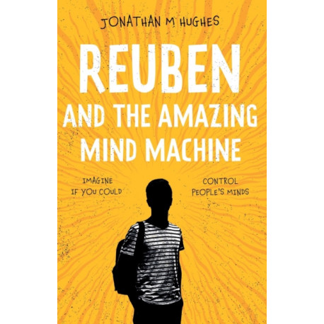Reuben and the Amazing Mind Machine