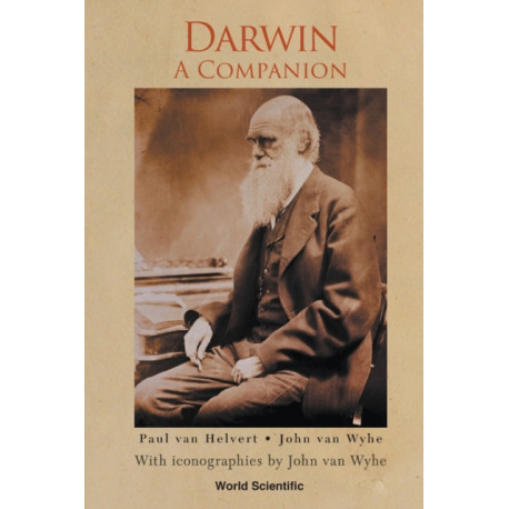 Darwin: A Companion - With Iconographies By John Van Wyhe