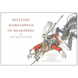 Military Misreadings of Shakspere