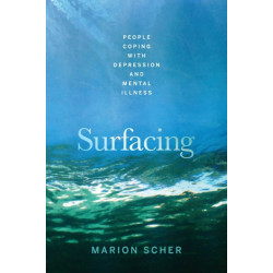 Surfacing: People coping with depression and mental illness