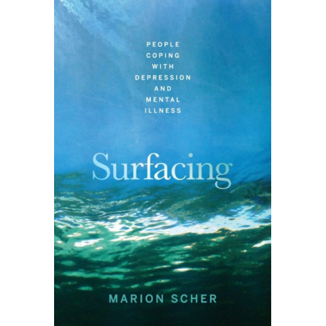 Surfacing: People coping with depression and mental illness