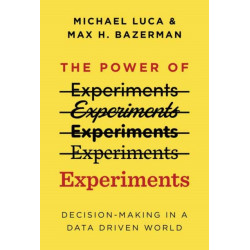 The Power of Experiments: Decision Making in a Data-Driven World