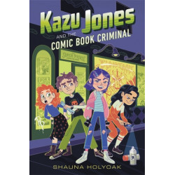 Kazu Jones and the Comic Book Criminal