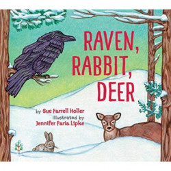 Raven, Rabbit, Deer