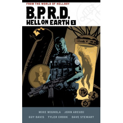B.P.R.D. Hell on Earth Volume 1