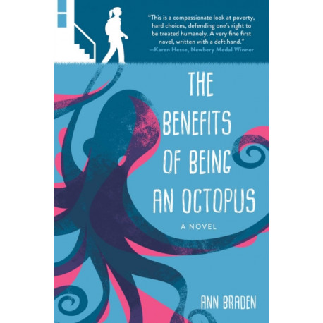 The Benefits of Being an Octopus: A Novel