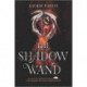 The Shadow Wand