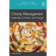 Charity Management: Leadership, Evolution, and Change