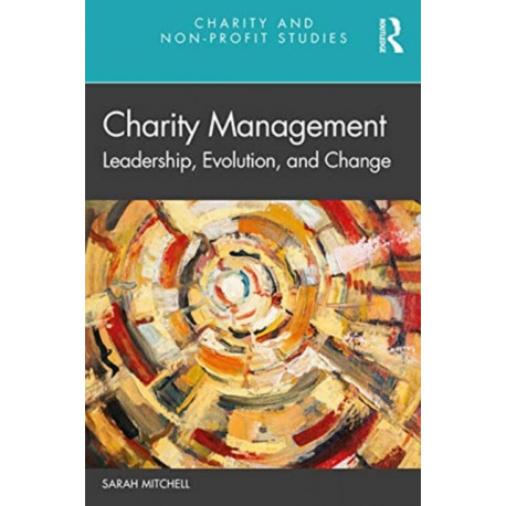 Charity Management: Leadership, Evolution, and Change