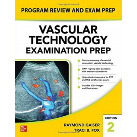 Vascular Technology Examination PREP, Second Edition