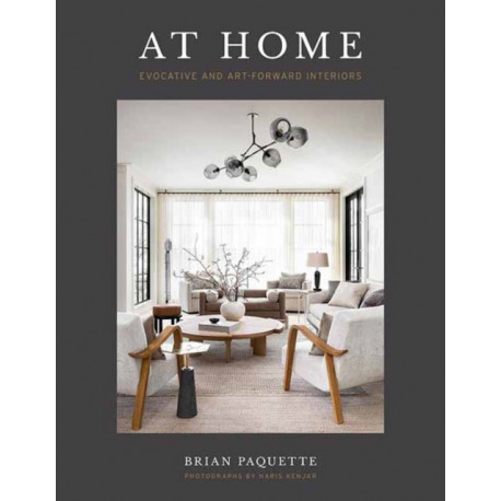 At Home: Evocative and Art-Forward Interiors