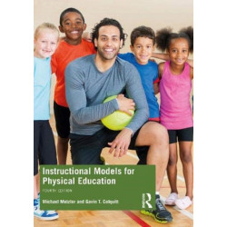 Instructional Models for Physical Education