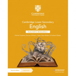 Cambridge Lower Secondary English Teacher's Resource 7 with Digital Access