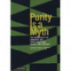 Purity is a Myth - The Materiality of Concrete Art  from Argentina, Brazil, and Uruguay