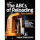 The ABC's of Reloading, 10th Edition: The Definitive Guide for Novice to Expert