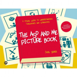 The ASD and Me Picture Book: A Visual Guide to Understanding Challenges and Strengths for Children on the Autism Spectrum