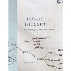 Lines of Thought: Branching Diagrams and the Medieval Mind